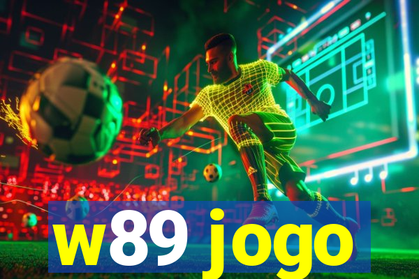 w89 jogo